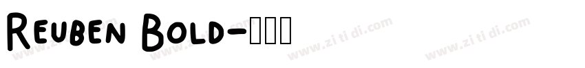 Reuben Bold字体转换